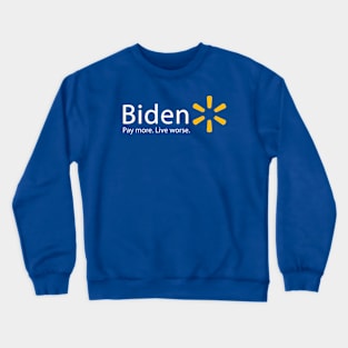 Biden Walmart Crewneck Sweatshirt